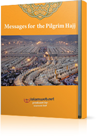 Messages for the Pilgrim Hajj